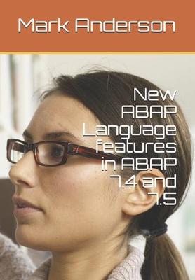 Book cover for New ABAP Language features in ABAP 7.4 and 7.5
