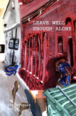 Book cover for Leave Well Enough Alone