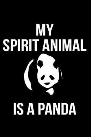 Cover of My Spirit Animal Is a Panda