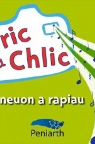 Cover of Tric a Chlic: Caneuon a Rapiau