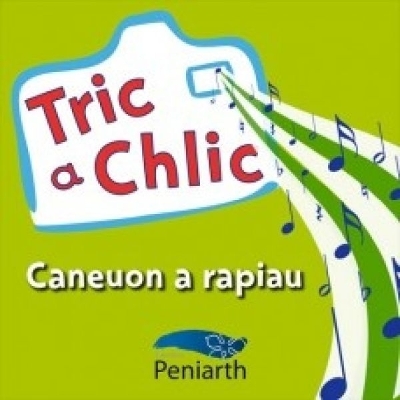 Book cover for Tric a Chlic: Caneuon a Rapiau