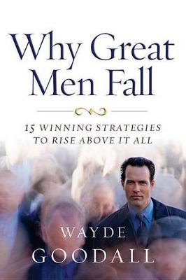 Book cover for Why Great Men Fall