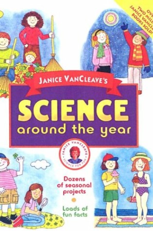 Cover of Janice VanCleave's Science Around the Year