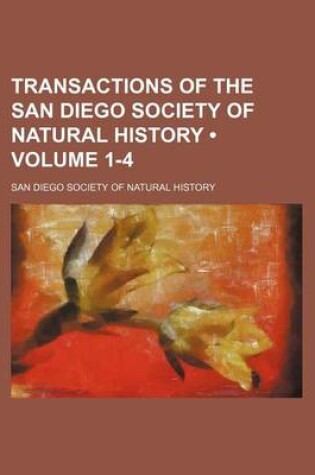 Cover of Transactions of the San Diego Society of Natural History (Volume 1-4)