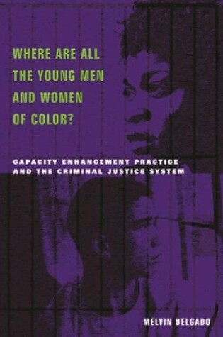 Cover of Where Are All the Young Men and Women of Color?