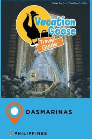 Cover of Vacation Goose Travel Guide Dasmarinas Philippines