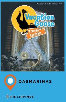 Book cover for Vacation Goose Travel Guide Dasmarinas Philippines