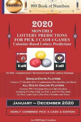 Cover of 2020 Monthly Lottery Predictions for Pick 3 Cash 4 Games