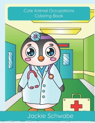 Book cover for Cute Animal Occupations - Coloring Book