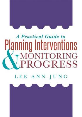 Book cover for A Practical Guide to Planning Interventions and Monitoring Progress