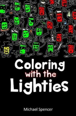 Cover of Coloring with the Lighties
