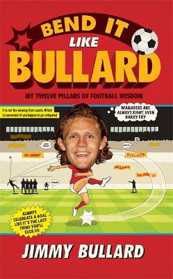 Cover of Bend It Like Bullard