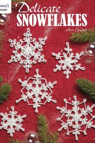 Cover of Delicate Snowflakes