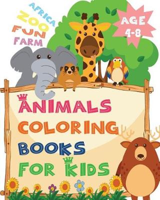 Cover of Africa Zoo Fun Farm Age 4-8 Animals Coloring Books for Kids