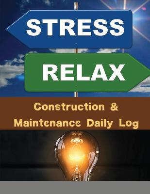 Book cover for Construction & Maintenance Daily Log