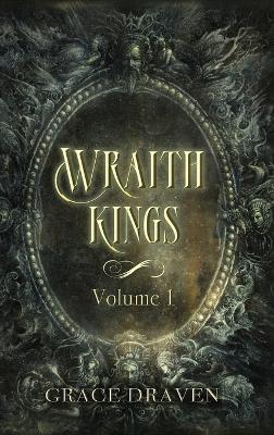 Book cover for Wraith Kings, Volume 1