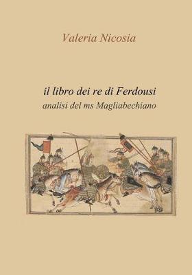 Book cover for Il Libro dei Re di Ferdousi