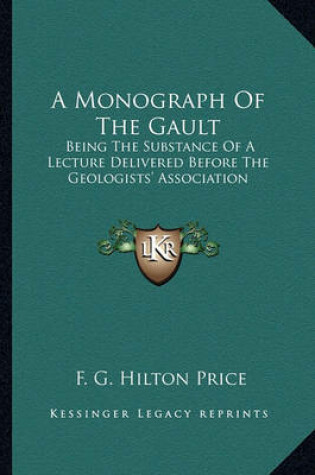 Cover of A Monograph of the Gault