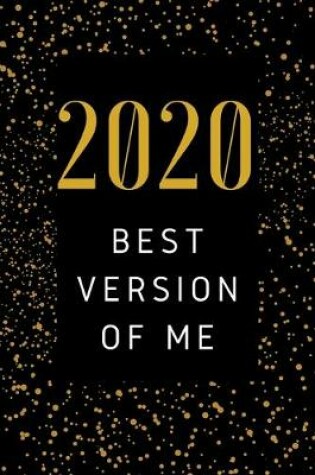 Cover of 2020 The Best Version Of ME