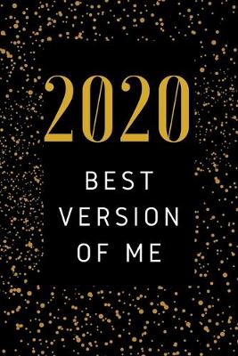 Book cover for 2020 The Best Version Of ME