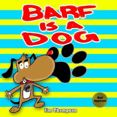 Book cover for Barf is a dog