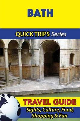 Book cover for Bath Travel Guide (Quick Trips Series)