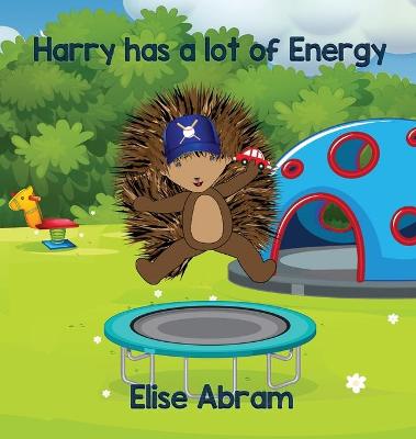 Book cover for Harry has a lot of Energy