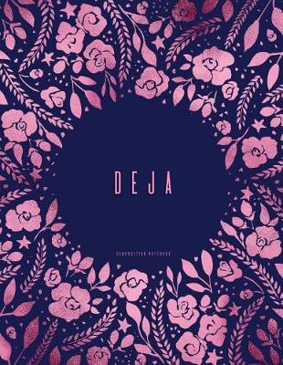 Book cover for Deja - Composition Notebook