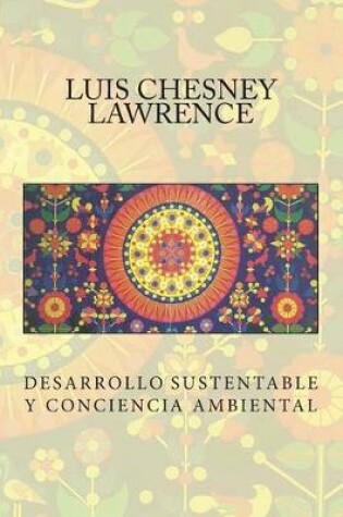 Cover of Desarrollo Sustentable y Conciencia Ambiental