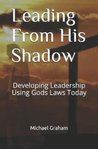 Cover of Leading from His Shadow
