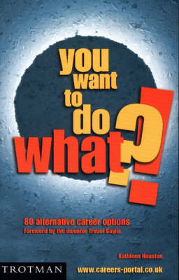 Book cover for You Want to Do What?