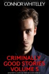 Book cover for Criminally Good Stories Volume 5