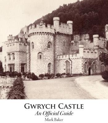Book cover for Gwrych Castle: An Official Guide