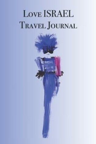 Cover of Love ISRAEL Travel Journal