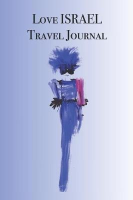 Book cover for Love ISRAEL Travel Journal