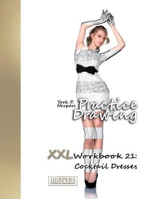 Cover of Practice Drawing - XXL Workbook 21