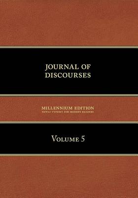 Book cover for Journal of Discourses, Volume 5