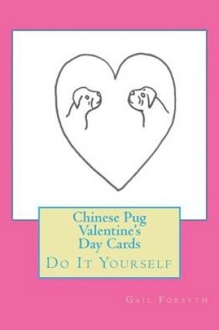 Cover of Chinese Pug Valentine's Day Cards