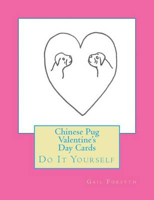 Book cover for Chinese Pug Valentine's Day Cards