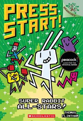 Cover of Super Rabbit All-Stars!: A Branches Book (Press Start! #8)