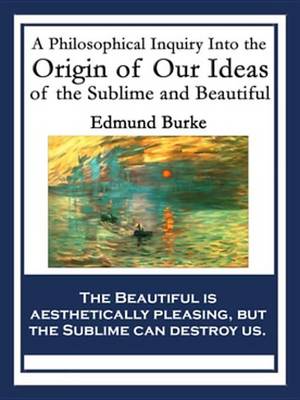 Book cover for A Philosophical Inquiry Into the Origin of Our Ideas of the Sublime and Beautiful