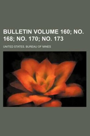 Cover of Bulletin Volume 160; No. 168; No. 170; No. 173