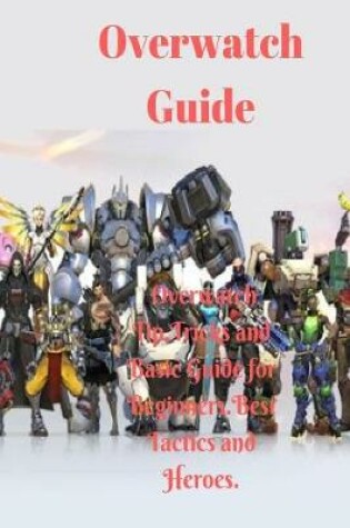 Cover of Overwatch Guide