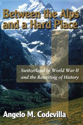 Book cover for Between the Alps and a Hard Place