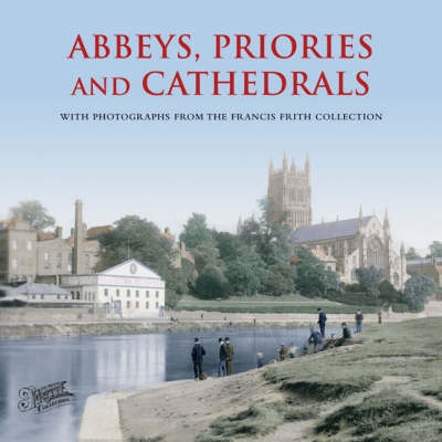 Book cover for Abbeys, Priories and Cathedrals
