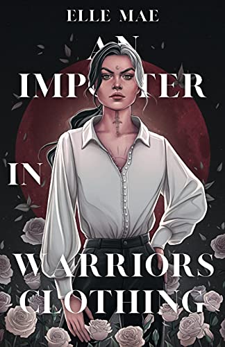 Book cover for An Imposter In Warriors Clothing