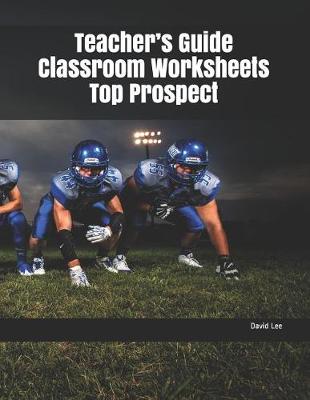 Book cover for Teacher's Guide Classroom Worksheets Top Prospect