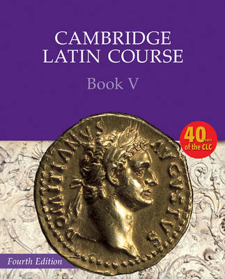 Cover of Cambridge Latin Course Book 5 Student's Book 4th Edition