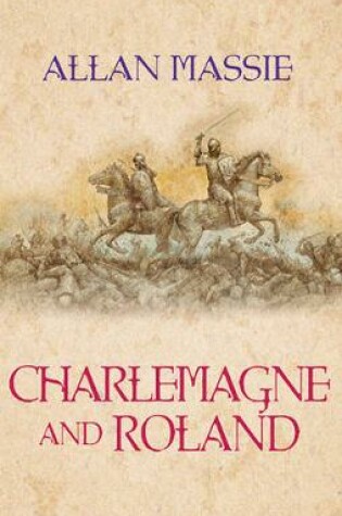 Cover of Charlemagne and Roland