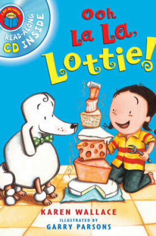 Cover of I Am Reading with CD: Oh La La Lottie